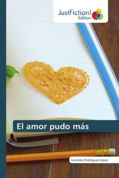 El amor pudo más
