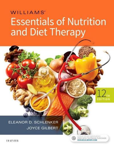 Williams’ Essentials of Nutrition and Diet Therapy