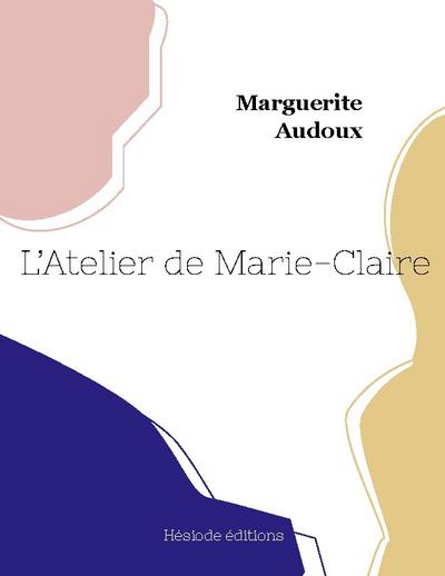 L’Atelier de Marie-Claire