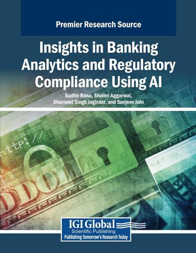 Insights in Banking Analytics and Regulatory Compliance Using AI