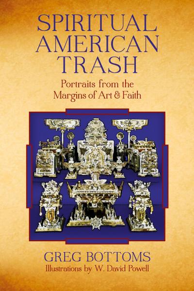 Spiritual American Trash