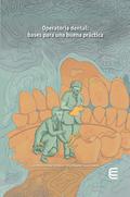 Operatoria dental: bases para una buena práctica