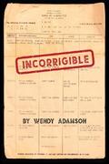 Incorrigible