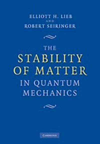 Stability of Matter in Quantum Mechanics