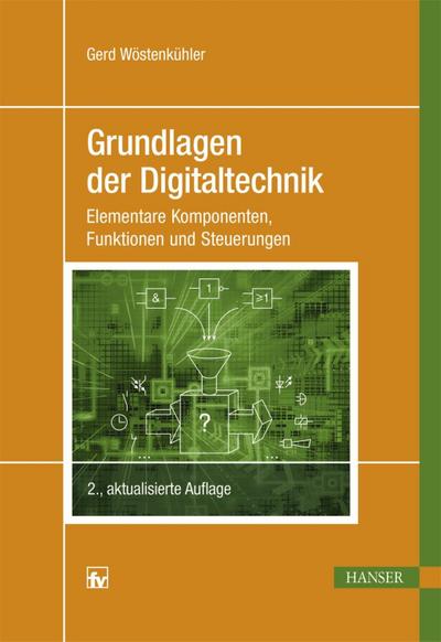 Wöstenkühler, G: Grundlagen der Digitaltechnik