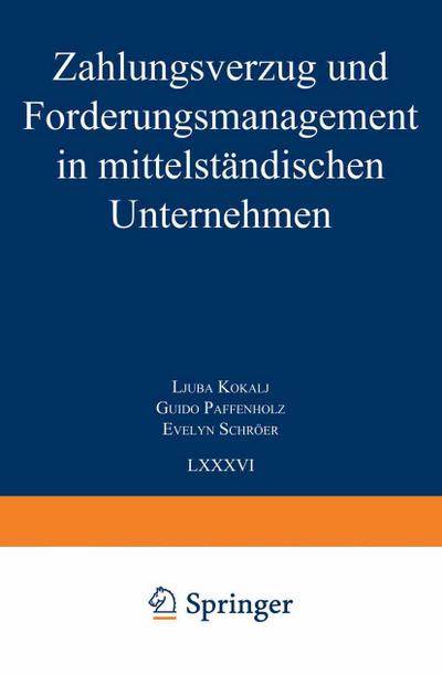 Zahlungsverzug und Forderungsmanagement in mittelständischen Unternehmen