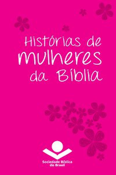 Histórias de mulheres da Bíblia