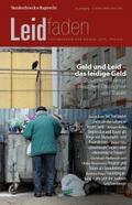 Geld und Leid - das leidige Geld. Zusammenhänge zw