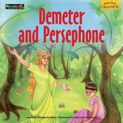 Read Aloud Classics: Demeter and Persephone Big Book Shared Reading Book
