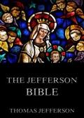 The Jefferson Bible - Life And Morals Of Jesus Of 