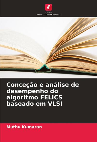 Conceção e análise de desempenho do algoritmo FELICS baseado em VLSI