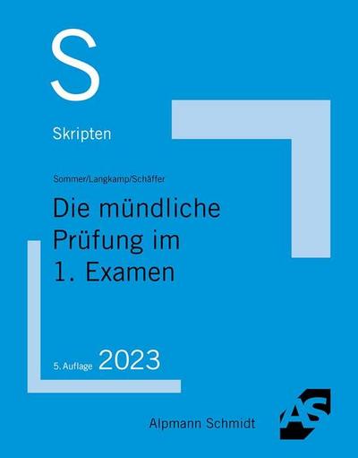 Skript Die mündliche Prüfung im 1. Examen