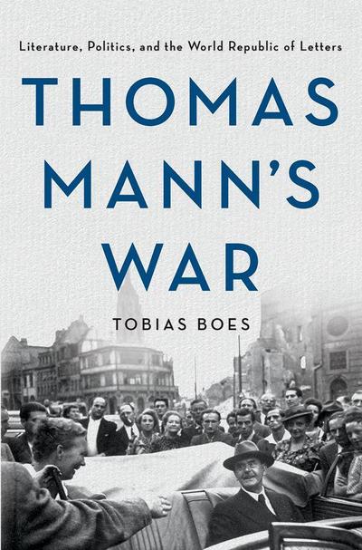 Thomas Mann’s War
