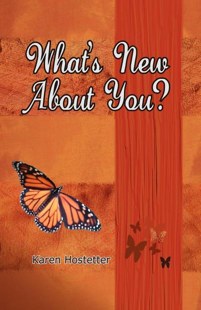 What’s New About You?