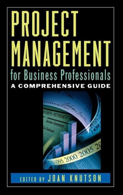 Project Management for Business Professionals