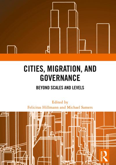 Cities, Migration, and Governance
