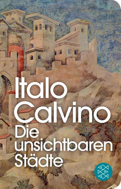 Die unsichtbaren Städte