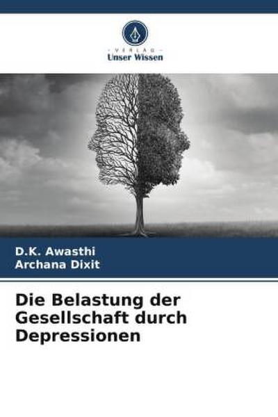 Die Belastung der Gesellschaft durch Depressionen