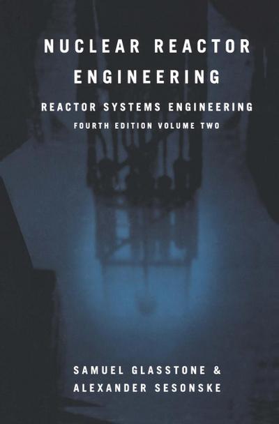 Nuclear Reactor Engineering