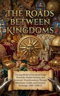 The Roads Between Kingdoms