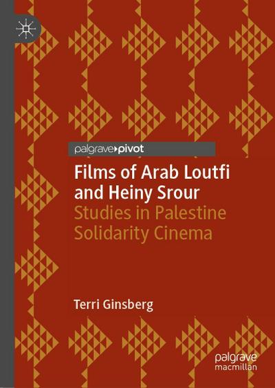 Films of Arab Loutfi and Heiny Srour