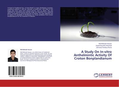 A Study On In-vitro Anthelmintic Activity Of Croton Bonplandianum