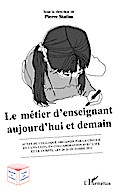 Le métier d’enseignant aujourd’hui et demain