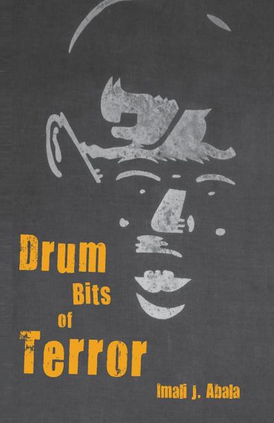 Abala: Drum Bits of Terror