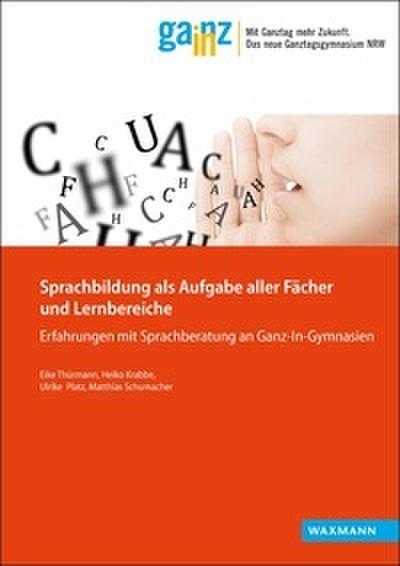 Sprachbildung als Aufgabe aller Fächer und Lernbereiche