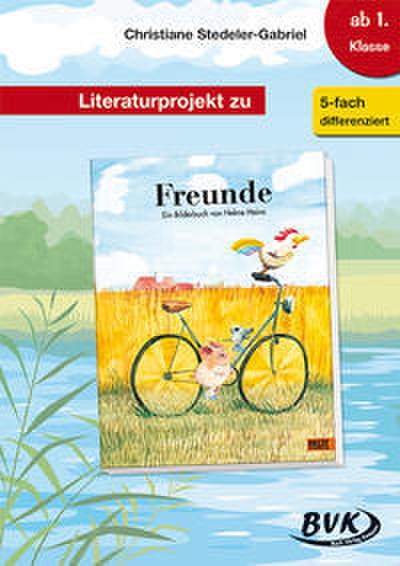 Literaturprojekt zu ’Freunde’