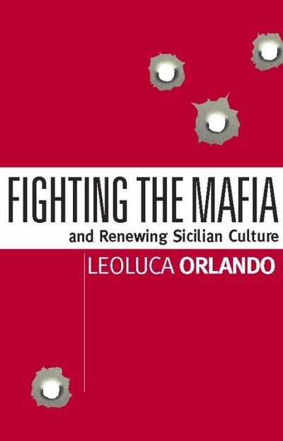 Fighting the Mafia & Renewing Sicilian Culture