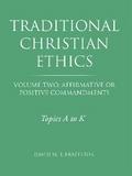 Traditional Christian Ethics