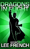 Dragons in Flight (Maze Beset, #3)