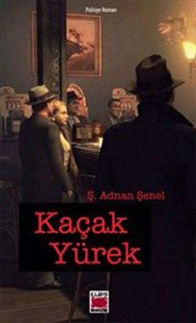 Kacak Yürek