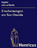 Erscheinungen am See Oneida