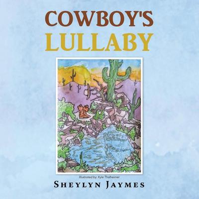 Cowboy’s Lullaby