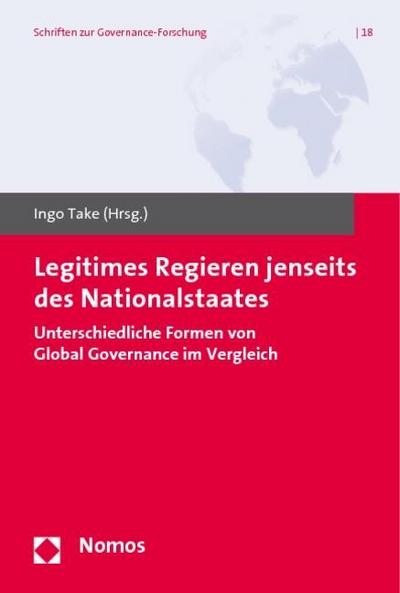 Legitimes Regieren jenseits des Nationalstaats