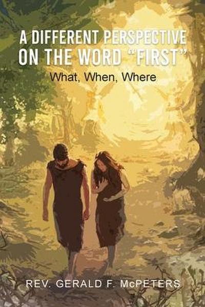 A Different Perspective on the Word "First"