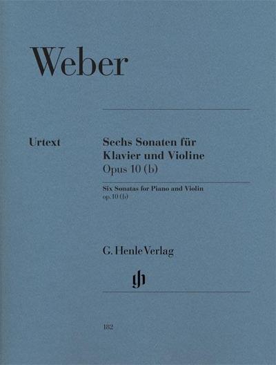 Carl Maria von Weber - 6 Violinsonaten op. 10 (b)