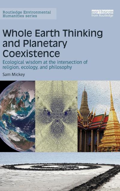 Whole Earth Thinking and Planetary Coexistence