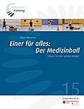 Einer für alles: Der Medizinball