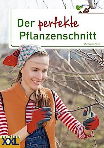 Der perfekte Pflanzenschnitt
