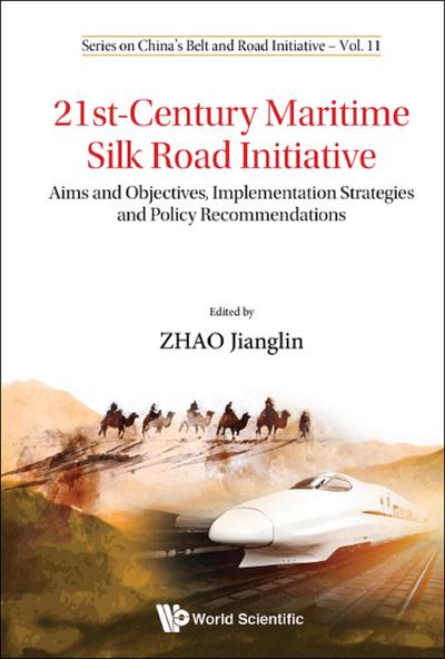21ST-CENTURY MARITIME SILK ROAD INITIATIVE