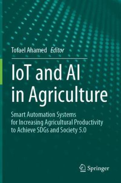 IoT and AI in Agriculture