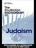 The Routledge Dictionary of Judaism