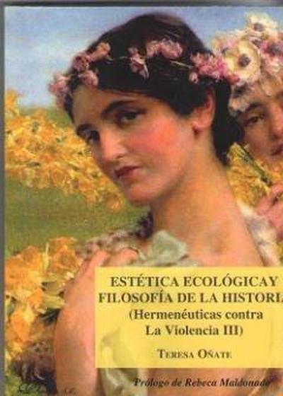 Estética ecológica y filosofía de la historia