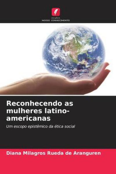 Reconhecendo as mulheres latino-americanas