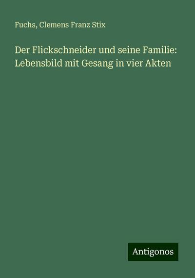 Fuchs: Flickschneider und seine Familie: Lebensbild mit Gesa