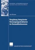 Vergütung Integrierter Versorgungsstrukturen im Gesundheitswesen