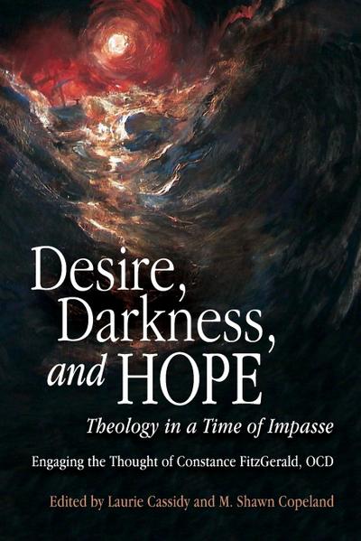 Desire, Darkness, and Hope